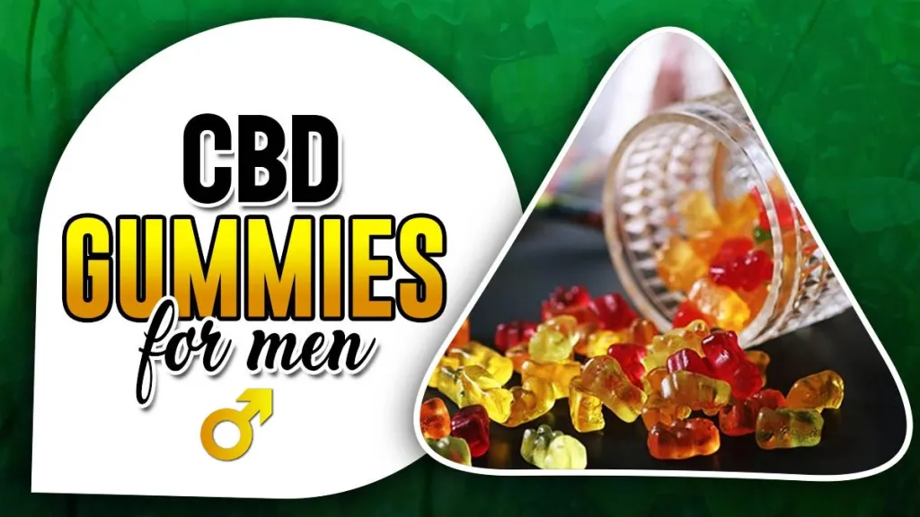 CBD gummies for men